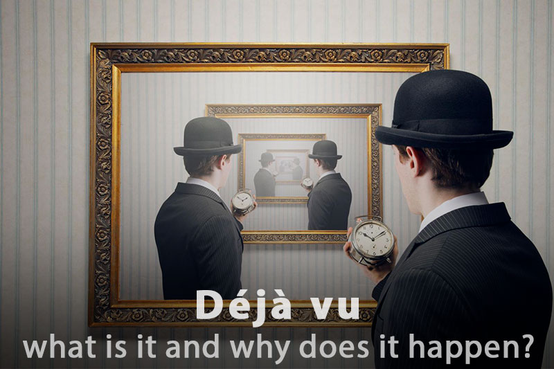 What is Deja Vu and Why Does It Happen