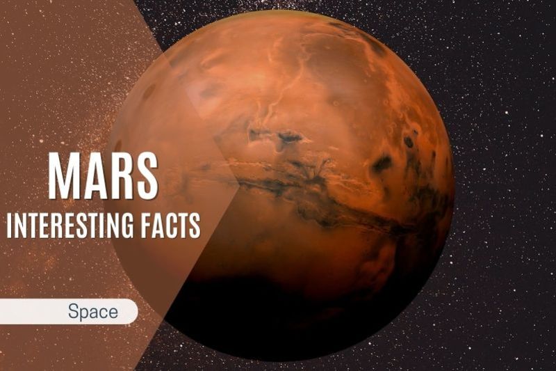 Interesting Mars Facts - Discover Unique Things - AddNovum